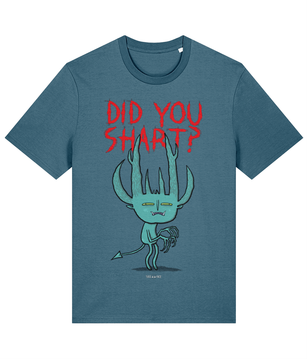 Did You Shart? - Tussface T-shirt