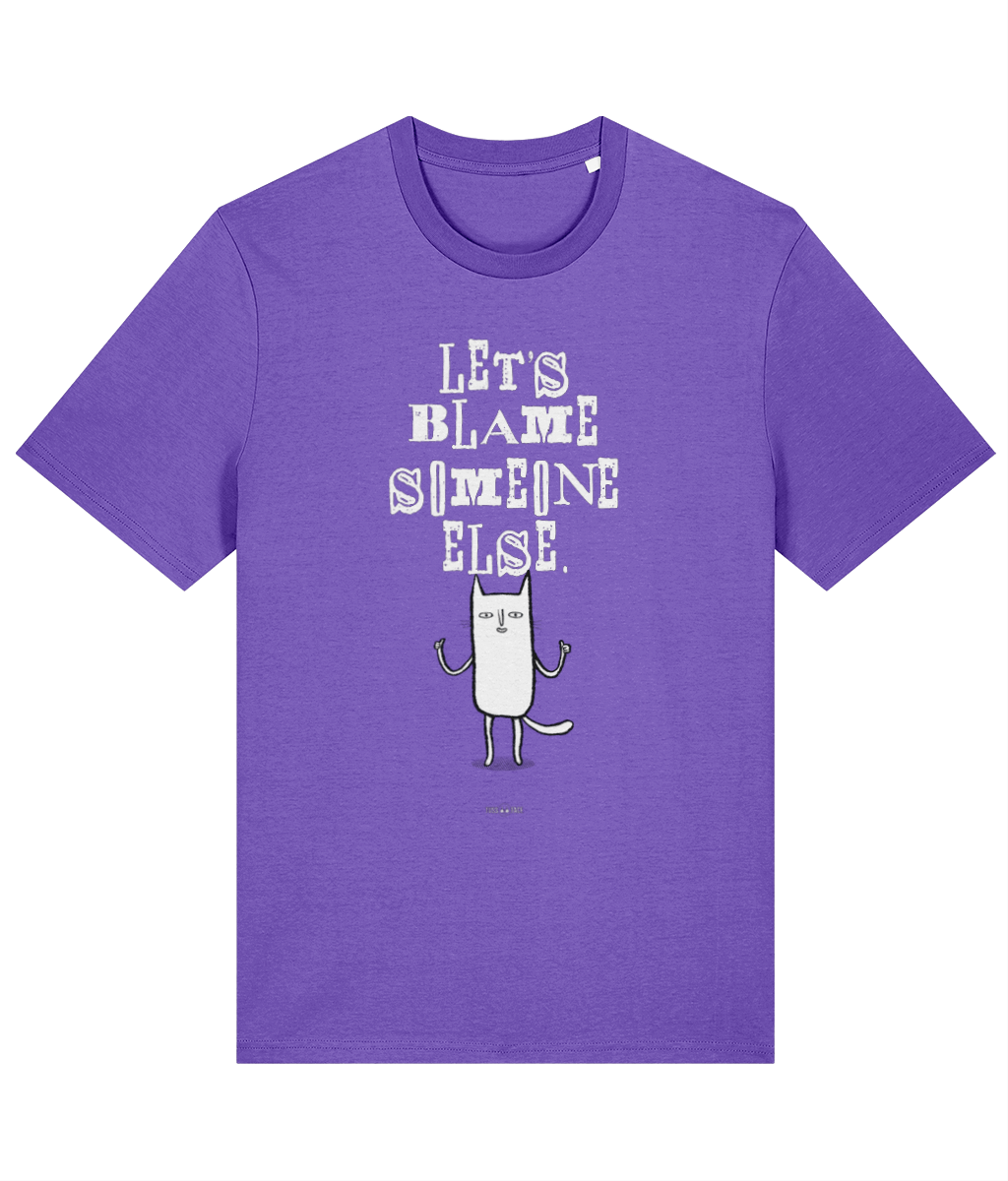 Let's Blame Someone Else - TussFace T-shirt