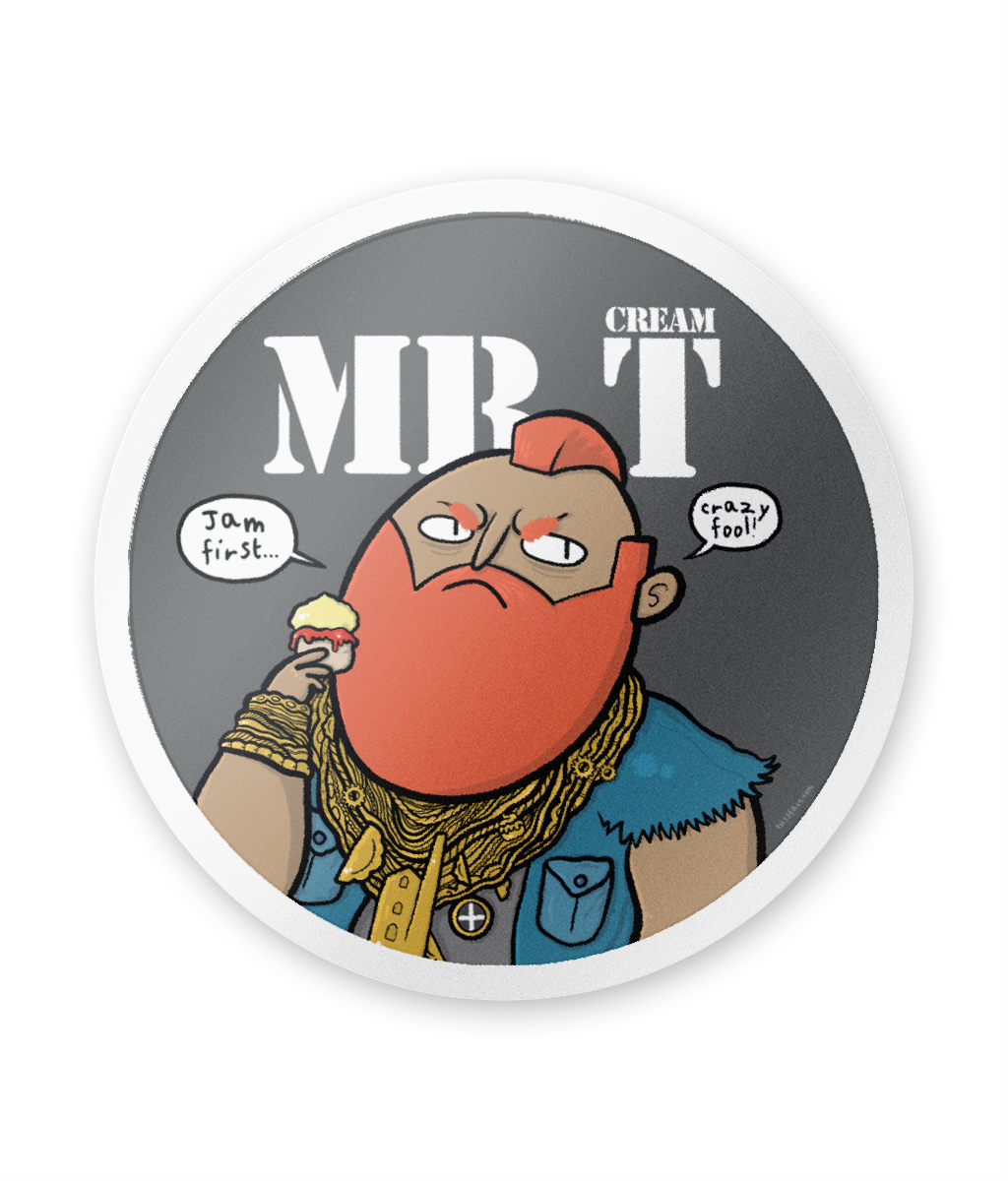 A circular vinyl sticker featuring a cartoon character with a speech bubble that says 'Jam First Crazy Fool!' and 'Don't mess with Cornwall's Mr Cream T.'.