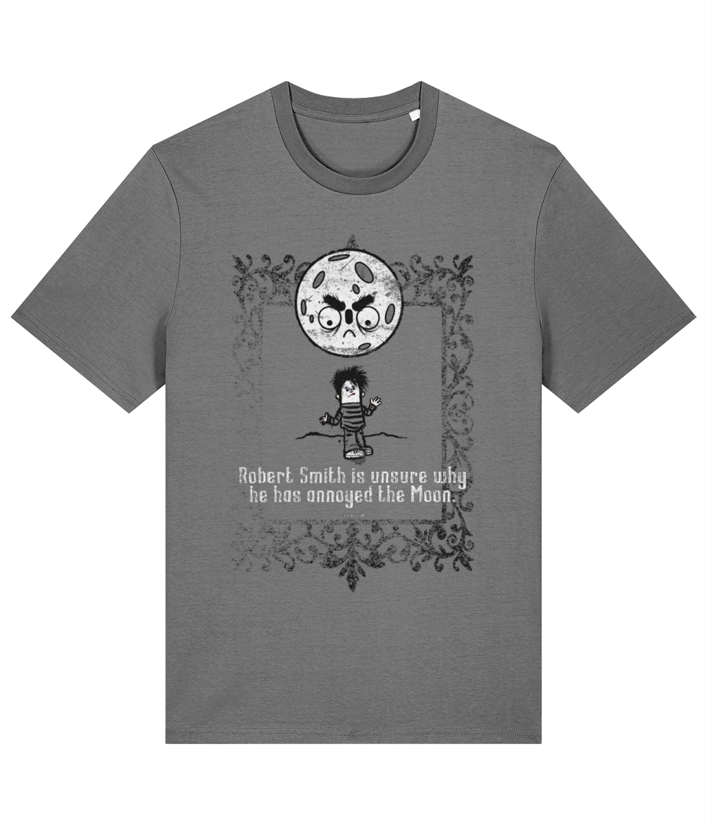Robert Smith is unsure why he has annoyed the Moon - Organic cotton T-shirt in 9 colours