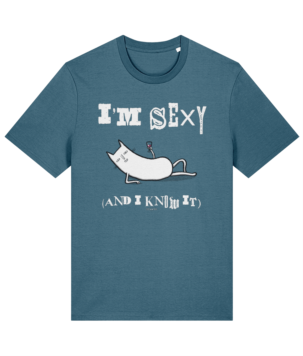 I'm Sexy And I Know It! - TussFace Unisex T-shirt