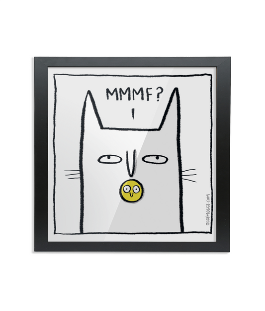 OggyMoggy 'MMMF?' - Framed 8 x 8 inch Fine Art Print.