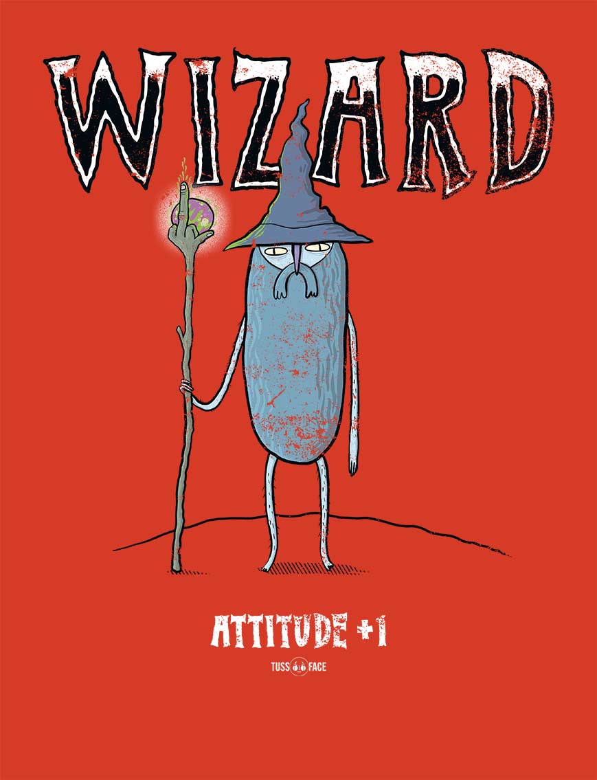 Wizard Attitude +1 - Tussface T-shirt