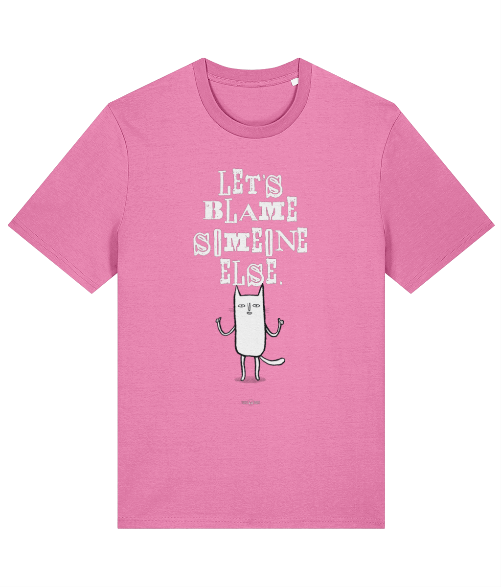 Let's Blame Someone Else - TussFace T-shirt