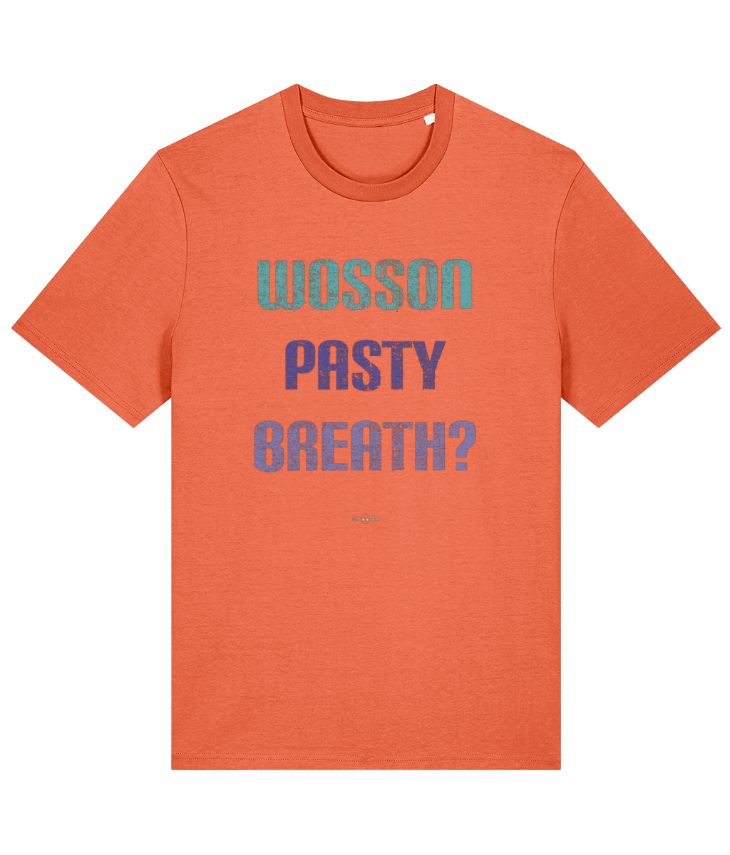 Wosson Pasty Breath? - TussFace T-shirt