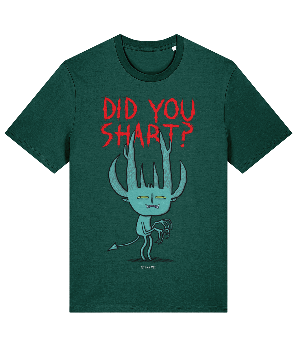 Did You Shart? - Tussface T-shirt