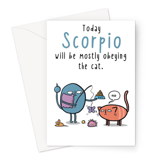 Zodiacpie - Scorpio obeying the cat Greeting Card