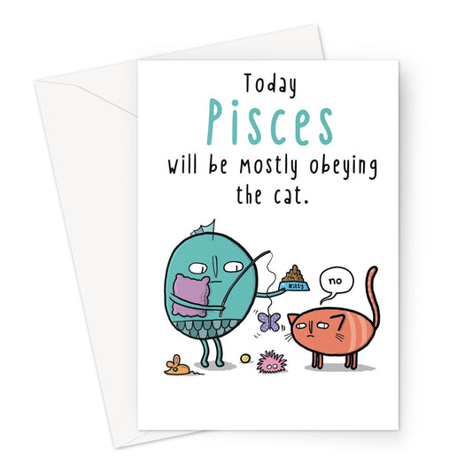 Zodiacpie - Pisces obeying the cat Greeting Card