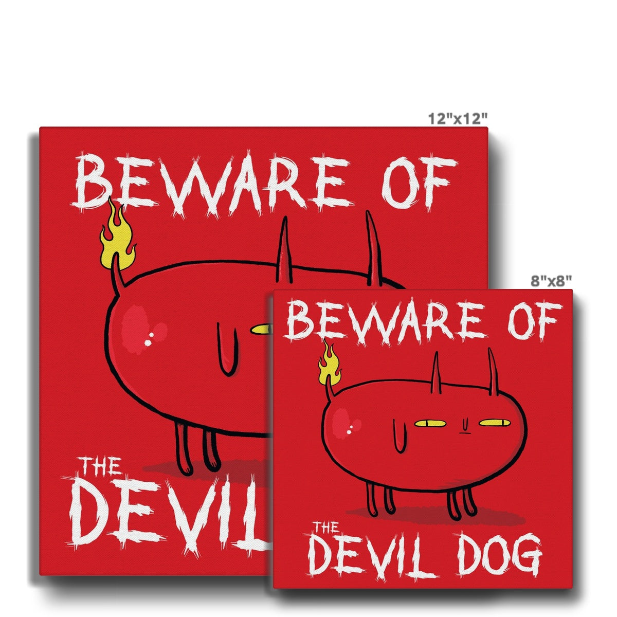 Beware Of The Devil Dog - Eco Canvas