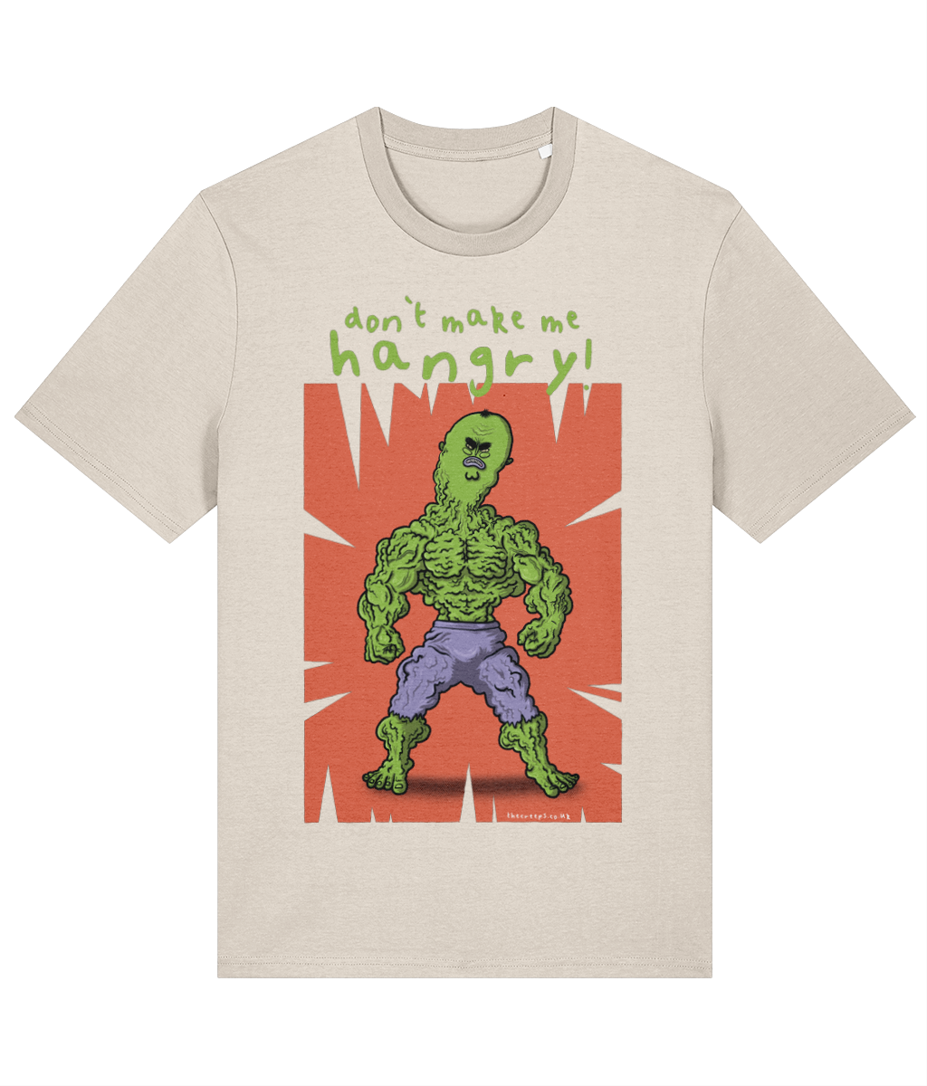 Dont Make Me Hangry! The Inedible Bulk Creep Organic T-shirt