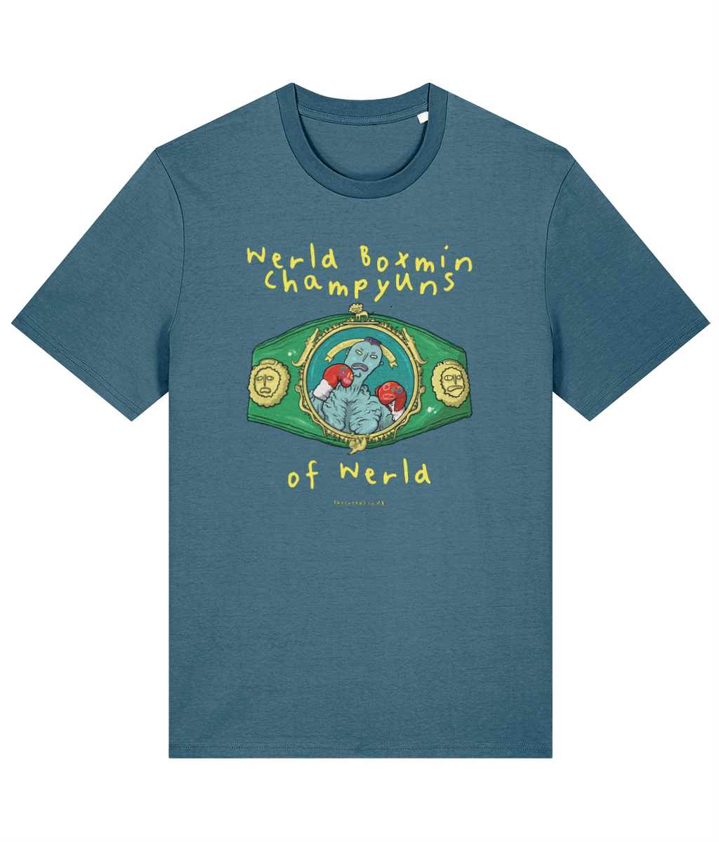 Werld Boxmin Champyuns of Werld Creep Orgaanic Cotton T-shirt