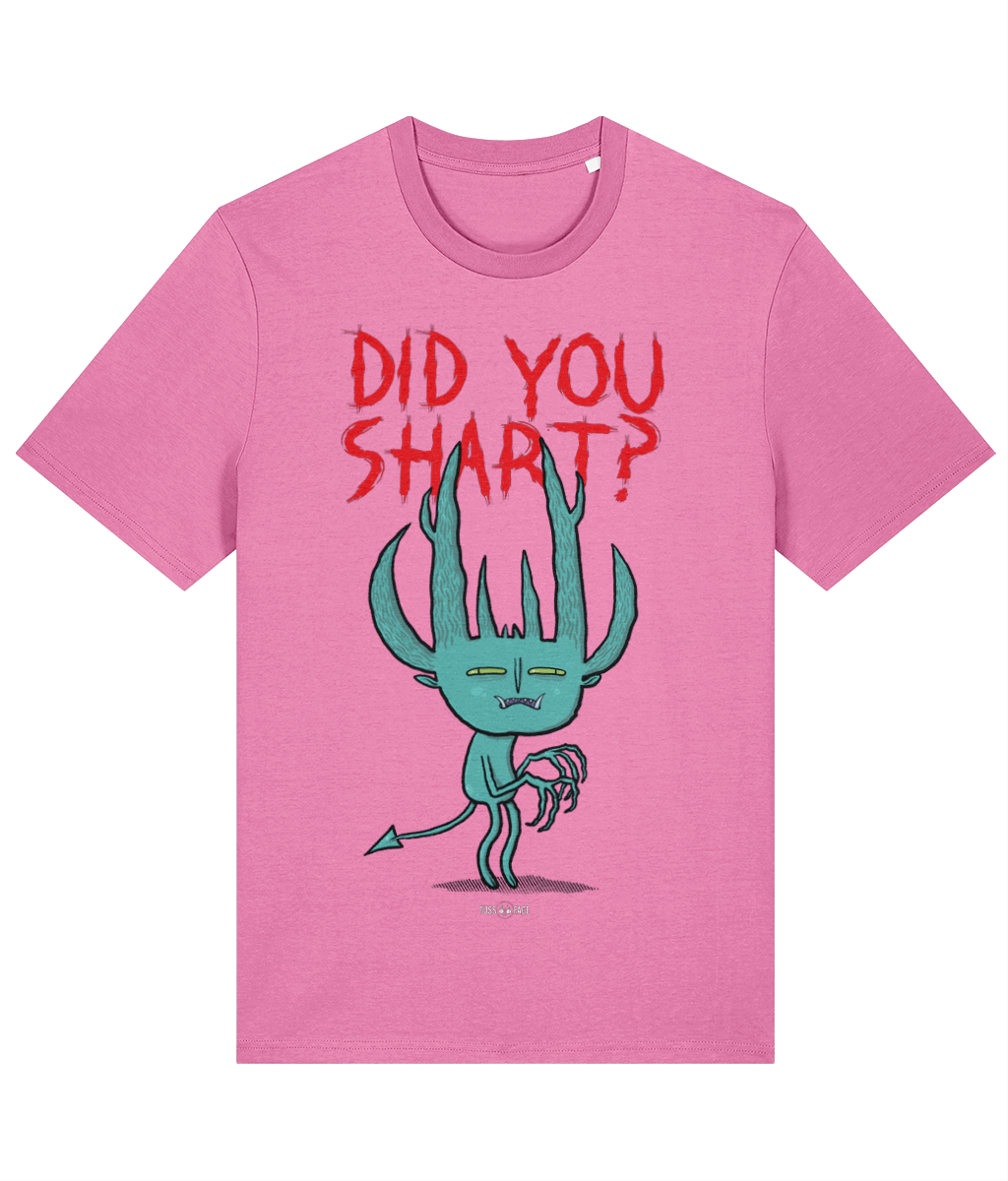 Did You Shart? - Tussface T-shirt