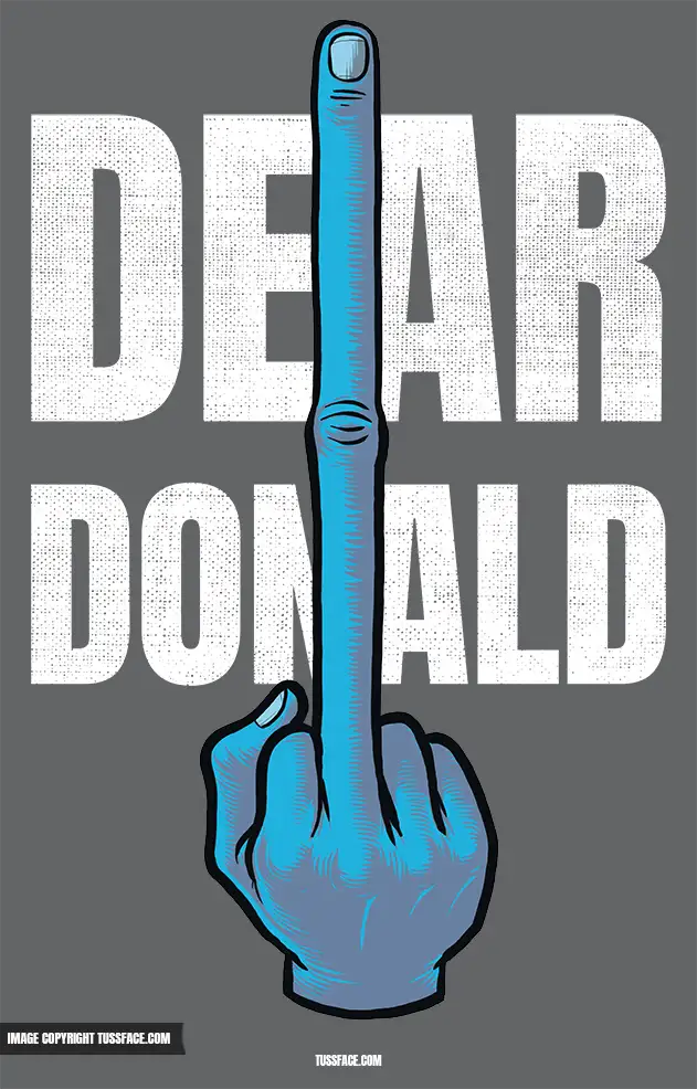 Dear Donald - Organic Cotton T-shirt