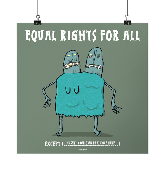 Equal Rights For All - Square Lustre Fine Art Print