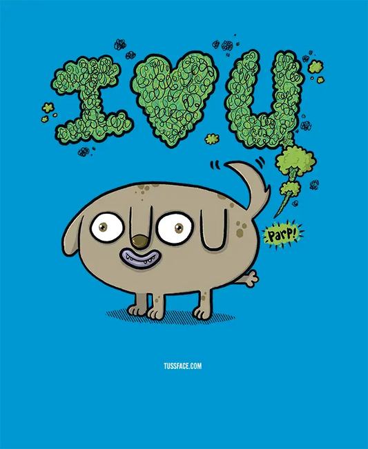 Farty Dog Says I Love You - Organic Cotton T-shirt