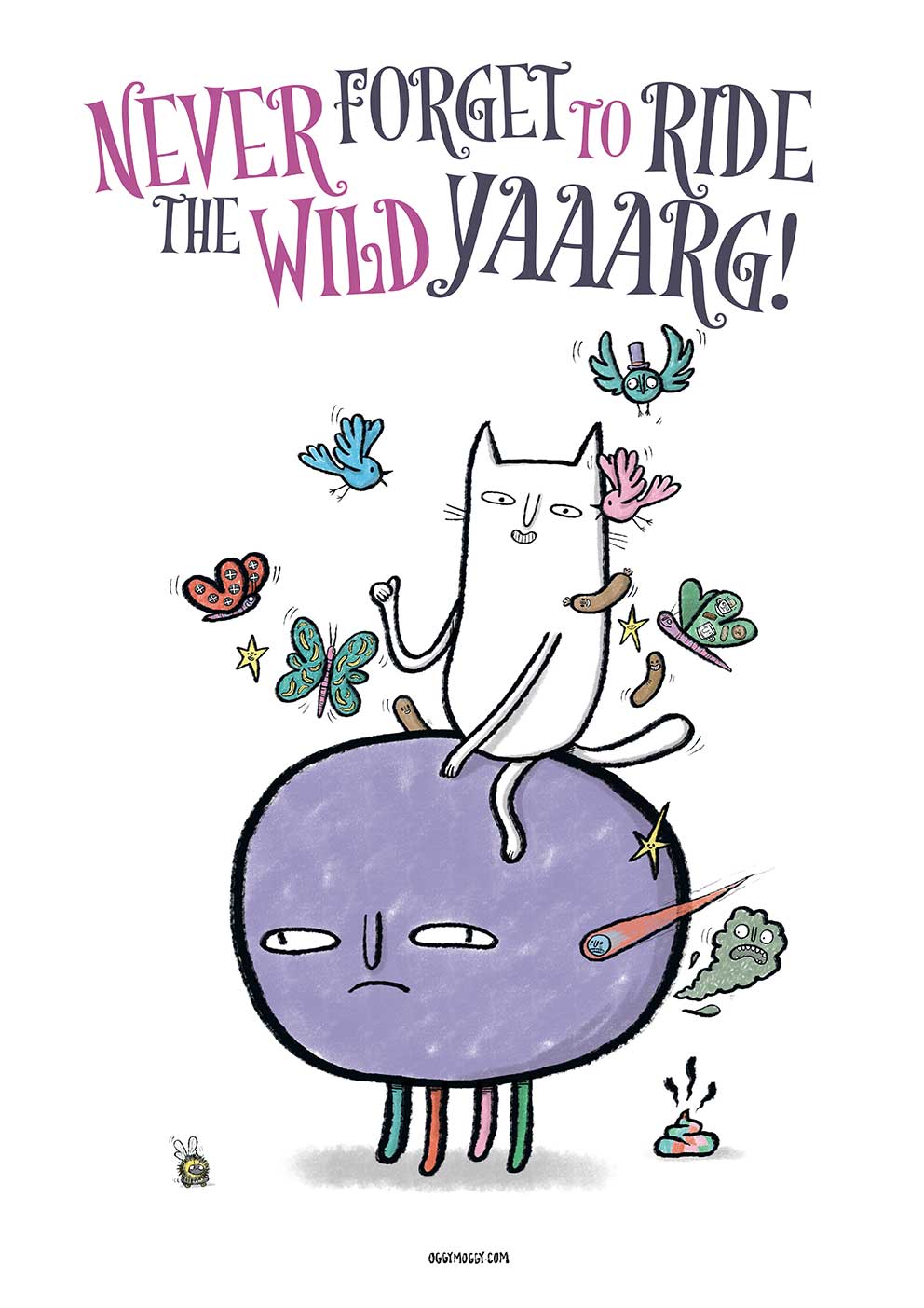 OggyMoggy 'Never Forget To Ride The Wild Yaaarg!' - Framed A2 Fine Art Print