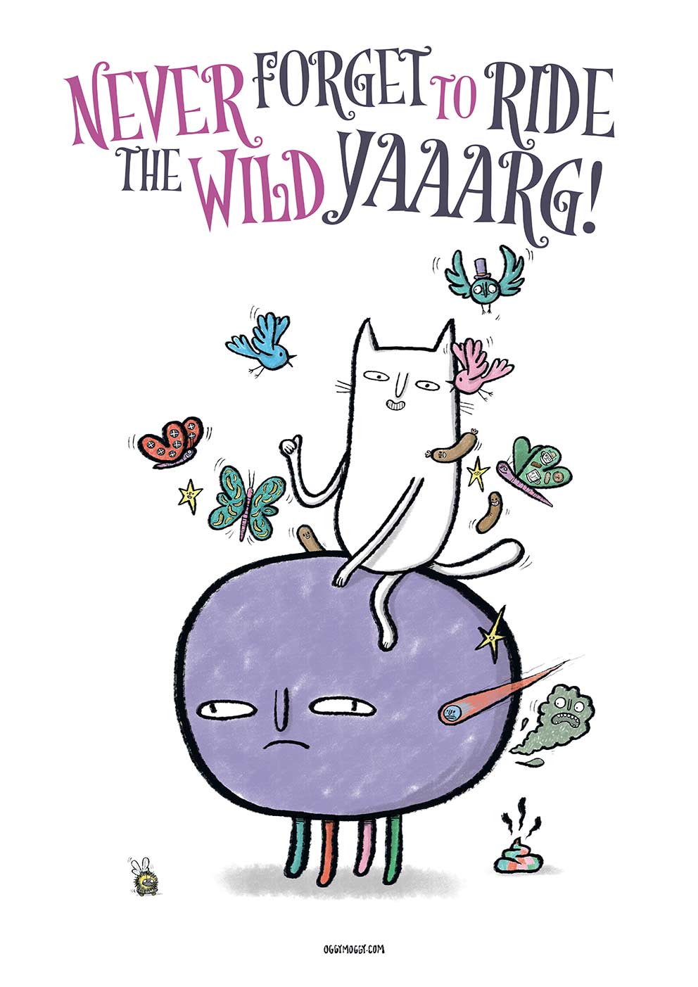 OggyMoggy 'Never Forget To Ride The Wild Yaaarg!' - Framed A3 Fine Art Print