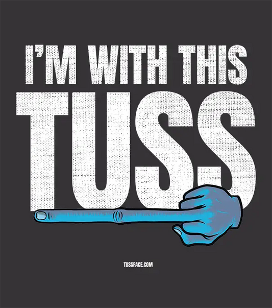 I'm With This Tuss - Organic Cotton T-shirt