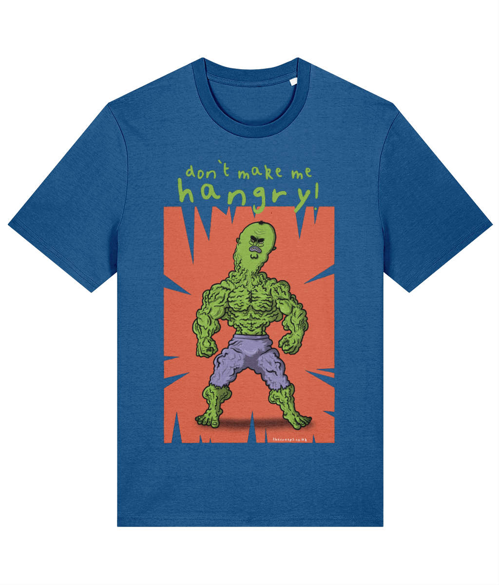 Dont Make Me Hangry! The Inedible Bulk Creep Organic T-shirt