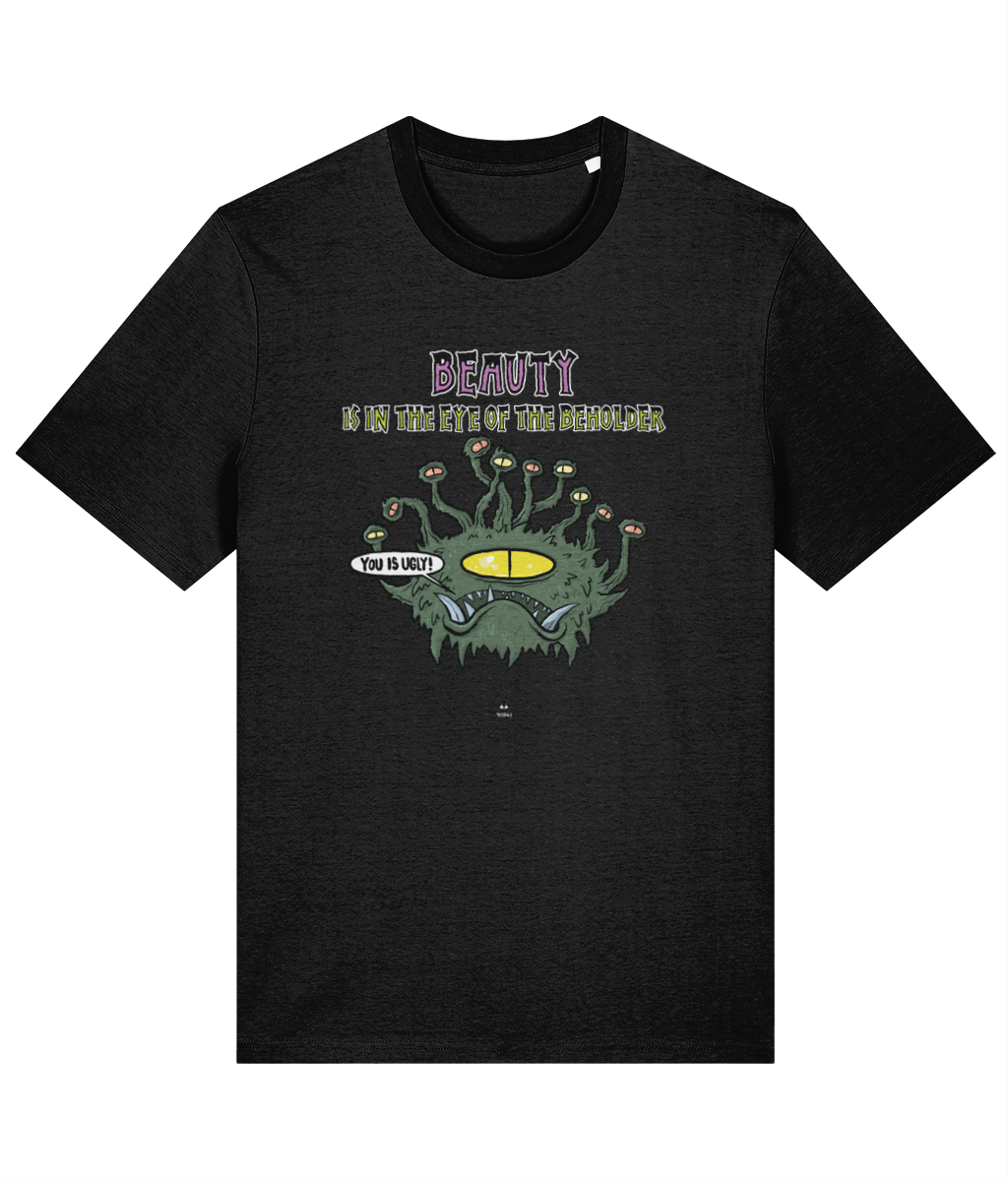 Beauty Is In The Eye Of The Beholder - Tussface T-shirt