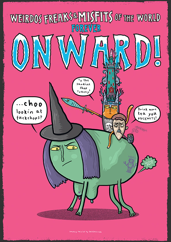Weirdos Freaks & Misfits... - Sweary Fairies Print